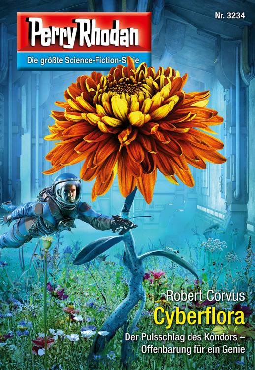 Perry Rhodan 3234 - Cyberflora