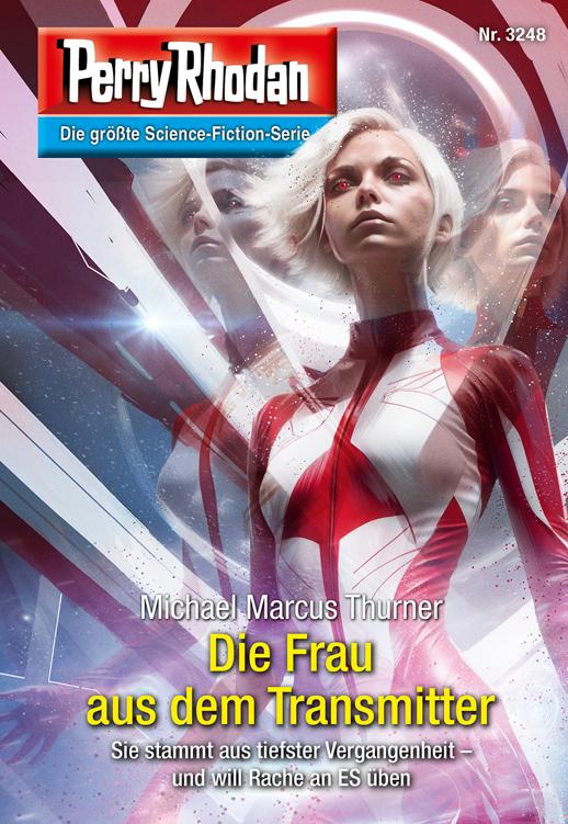 Perry Rhodan 3248 - Die Frau aus dem Transmitter