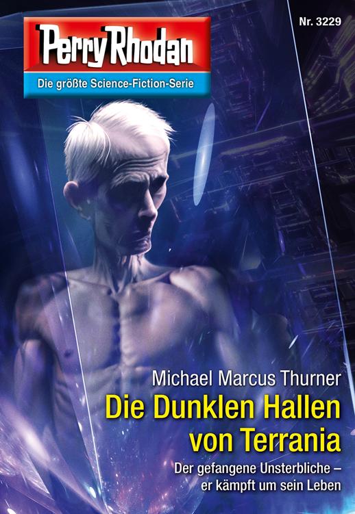 Perry Rhodan 3229 - Die Dunklen Hallen von Terrania