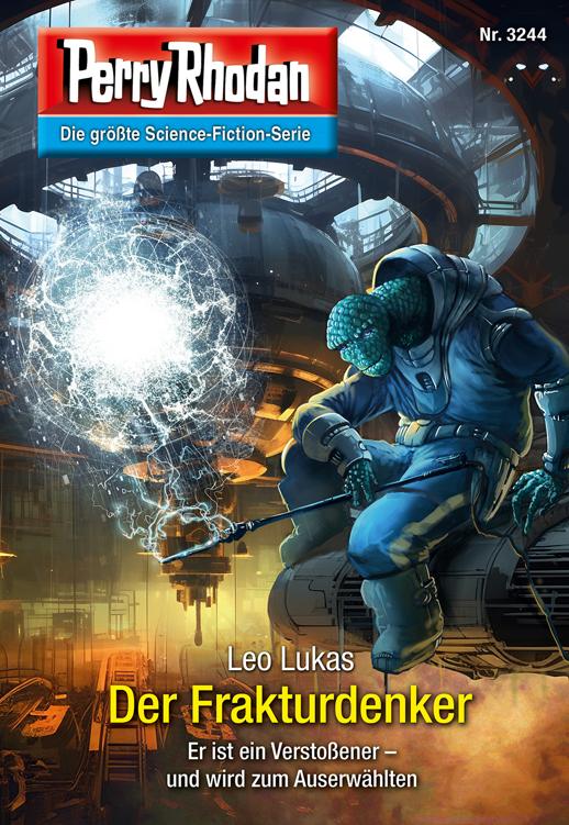 Perry Rhodan 3244 - Der Frakturdenker