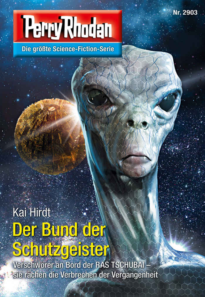 Perry Rhodan 2903: Der Bund der Schutzgeister (Heftroman): Perry Rhodan-Zyklus "Genesis" (Perry Rhodan-Erstauflage) (German Edition)