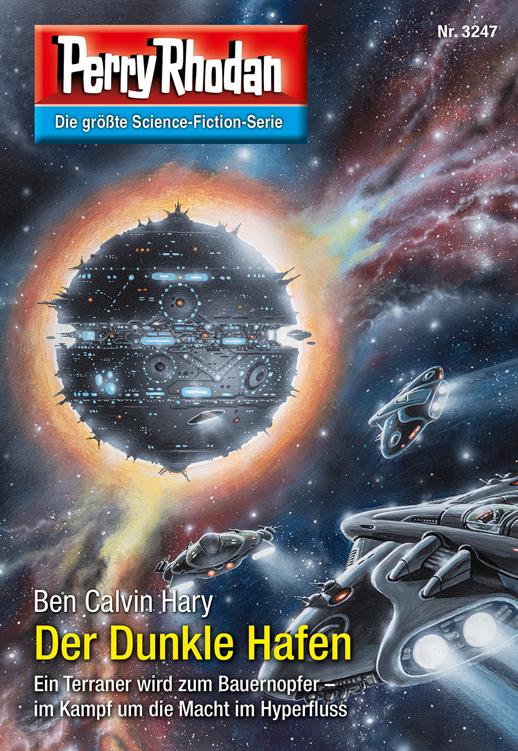 Perry Rhodan 3247 - Der Dunkle Hafen